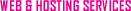 Web & Hosting Services